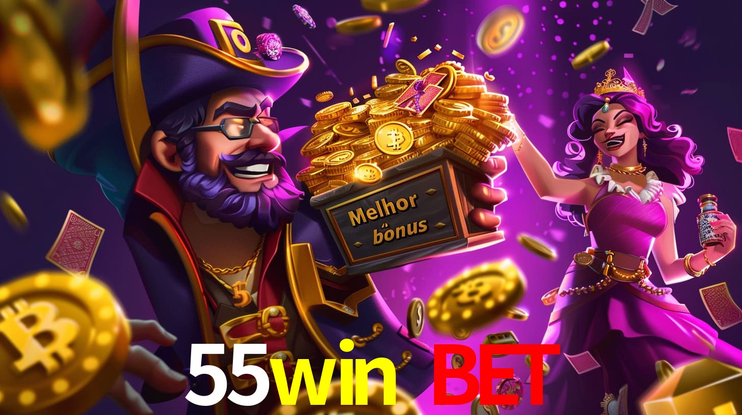 55win bet Bônus exclusivos